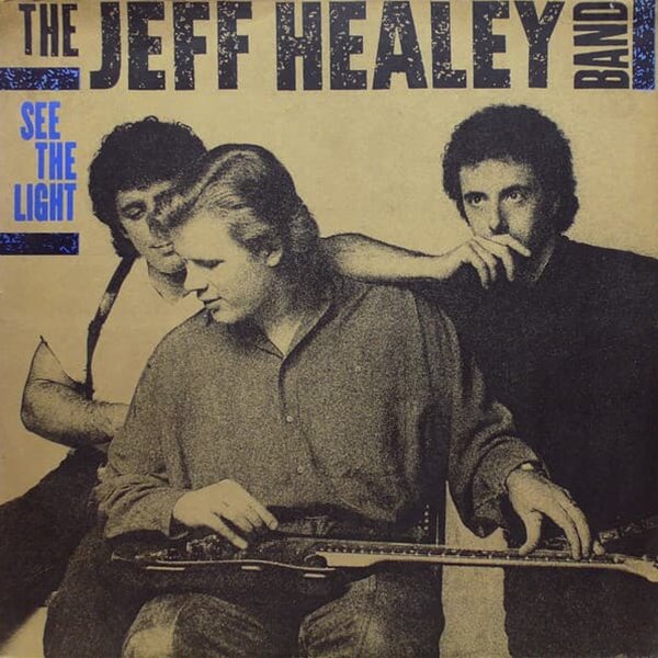 [수입] The Jeff Healey Band - See The Light