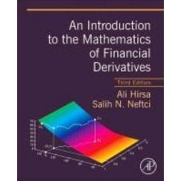 An Introduction to the Mathematics of Financial Derivatives ( Academic Press ) [3rd edition | Hardcover] 