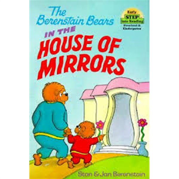 The Berenstain Bears: in the House of Mirrors 