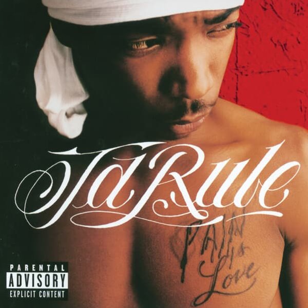 Ja Rule(자룰) - PAIN IS LOVE - PAIN IS LOVE