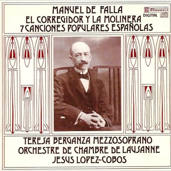 MANUEL DE FALLA - EL CORREGIDOR Y LA MOLINERA / 7 CANCIONES POPULARES