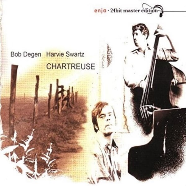 Bob Degen &amp; Harvie Swartz - Chartreuse (독일반) 24bit Master Edition  (미개봉) 