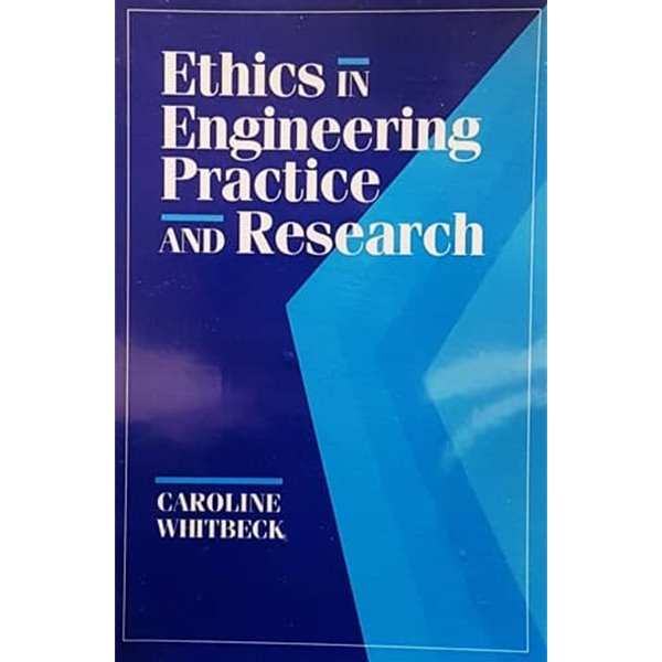 Ethics in Engineering Practice and Research (paperback)