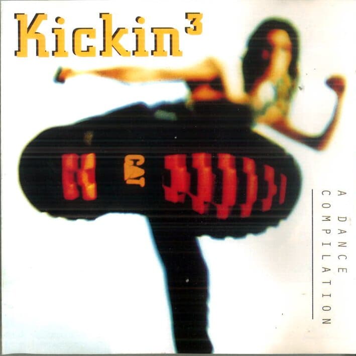 kickin 3 - A dance compilation