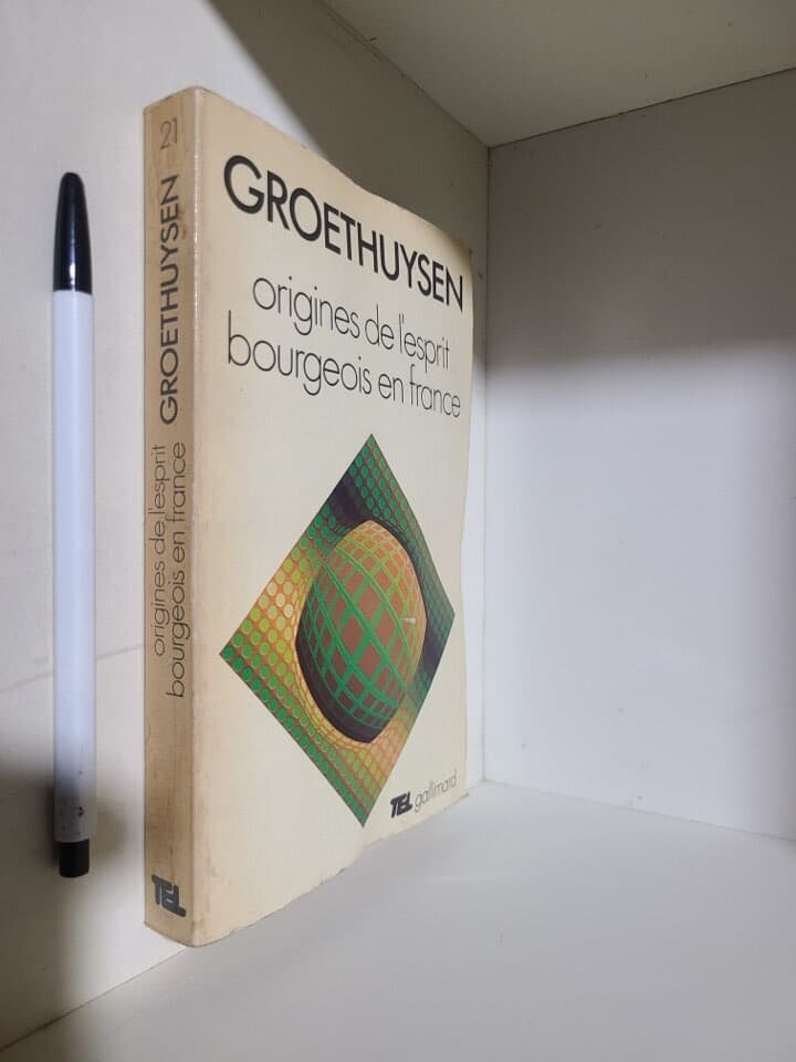 (프랑스원서) groethuysen Origines de l'esprit bourgeois en France