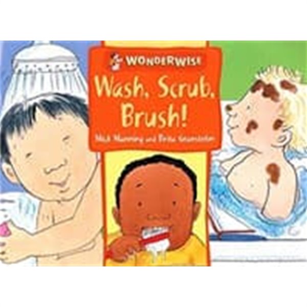 Wonderwise : Wash, Scrub, Brush!