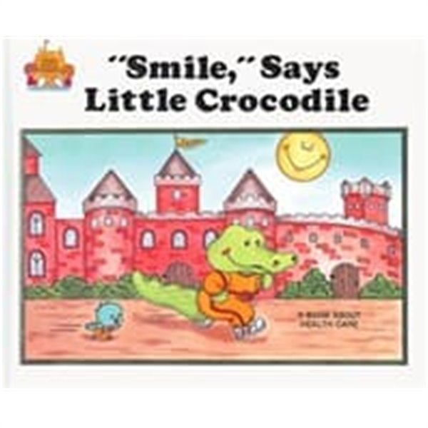 Smile, Says Little Crocodile (Magic Castle Readers Health and Safety)