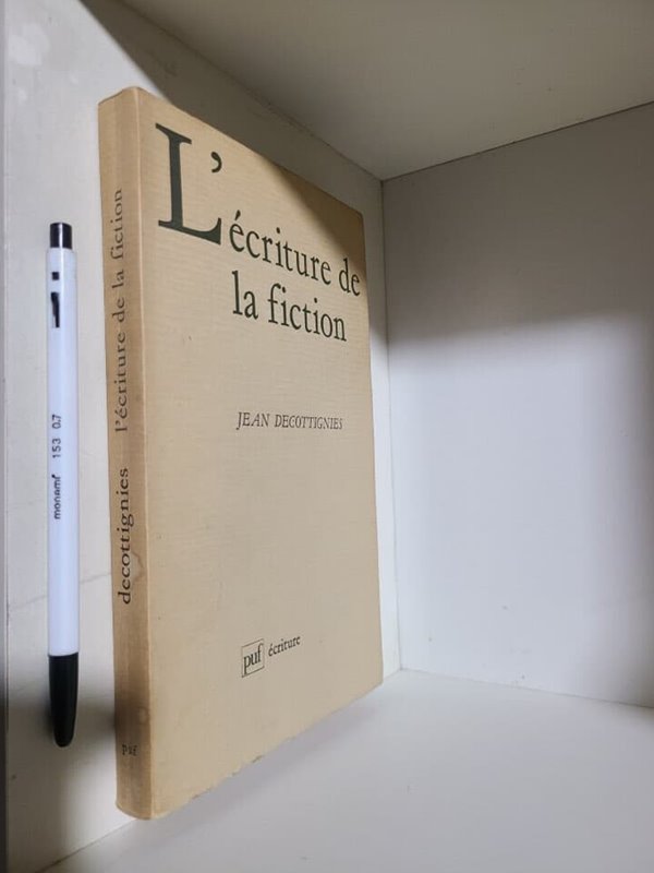 (프랑스원서) L&#39;ecriture de la fiction