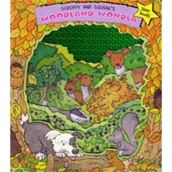 Scruffy And Squeak&#39;s Woodland Wonder 