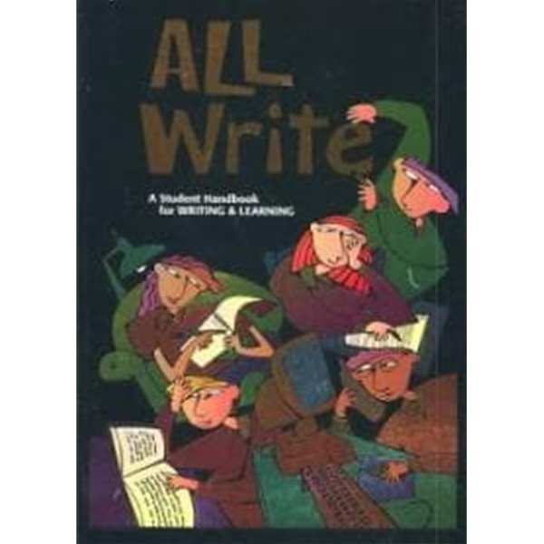 All Write - A Student Handbook for Writing & Learning