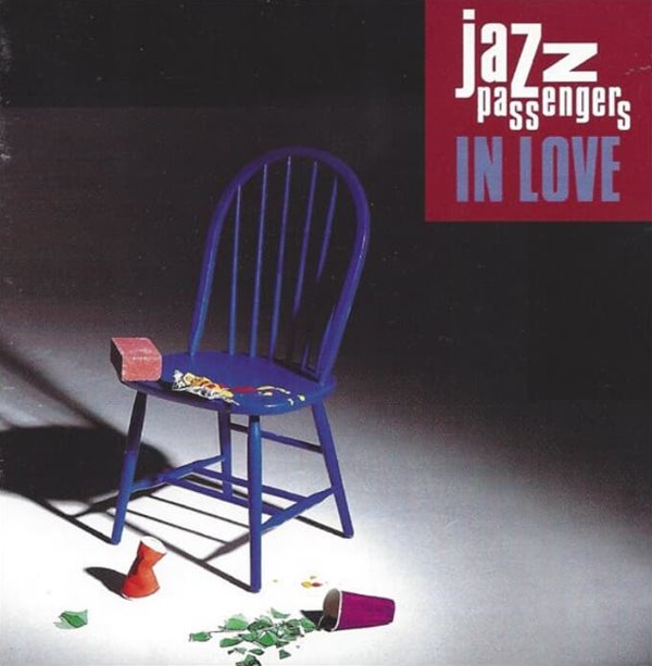 Jazz Passengers (재즈 패신저스) -  In Love (미국반)