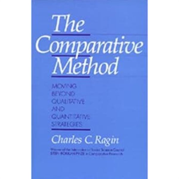 The Comparative Method: Moving Beyond Qualitative and Quantitative Strategies