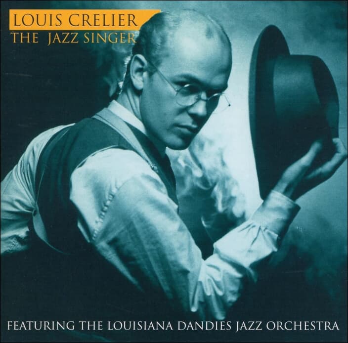 LOUIS CRELIER - THE JAZZ SINGER