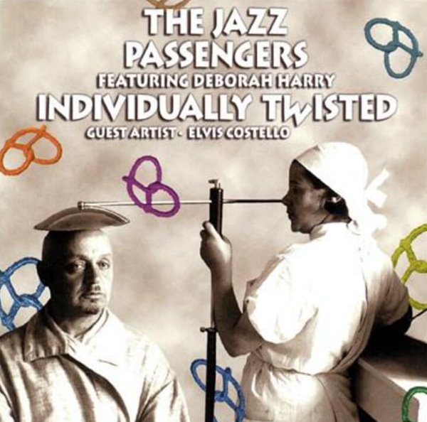 The Jazz Passengers - Individually Twisted (미국반)