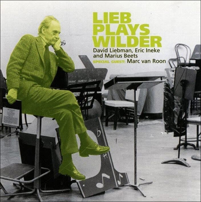 Lieb Plays Wilder  - David Liebman, Eric Ineke And Marius Beets(독일반) 