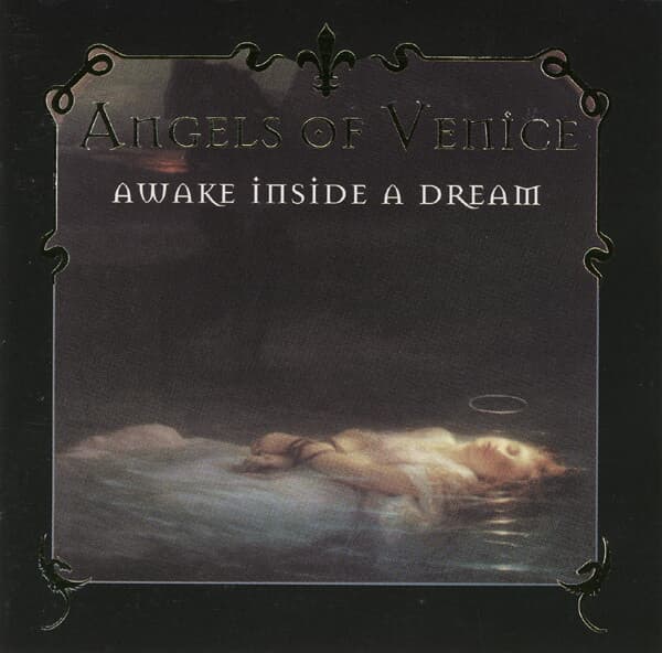 Angels of Venice - Awake Inside A Dream (수입)
