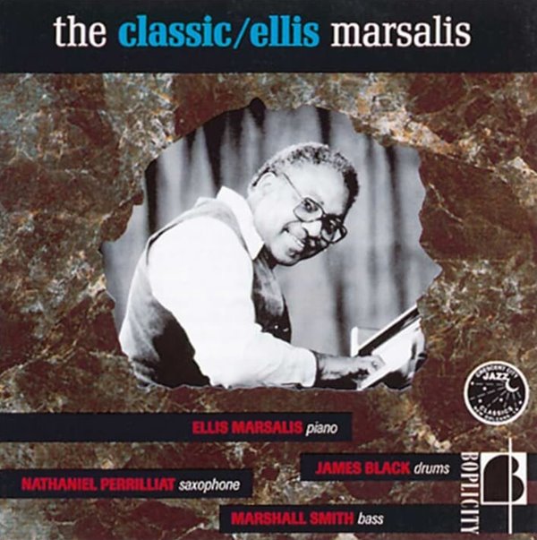 Ellis Marsalis (엘리스 마샬리스) - The Classic / Ellis Marsalis (UK반)