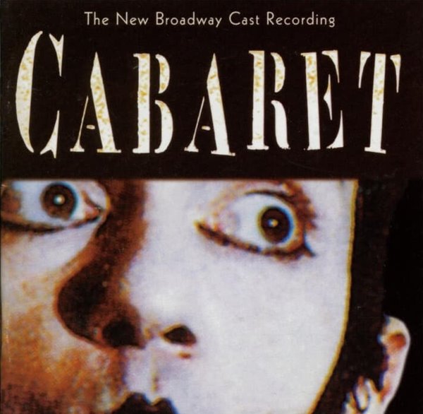 CABARET - The New Broadway Cast Recording
