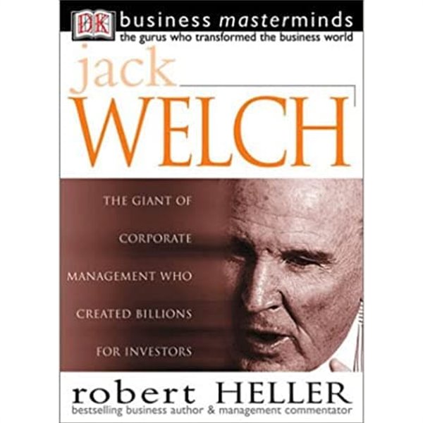 Jack Welch (Business Masterminds) Hardcover