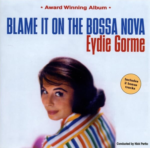 Eydie Gorme - Blame It On The Bossa Nova(US반)