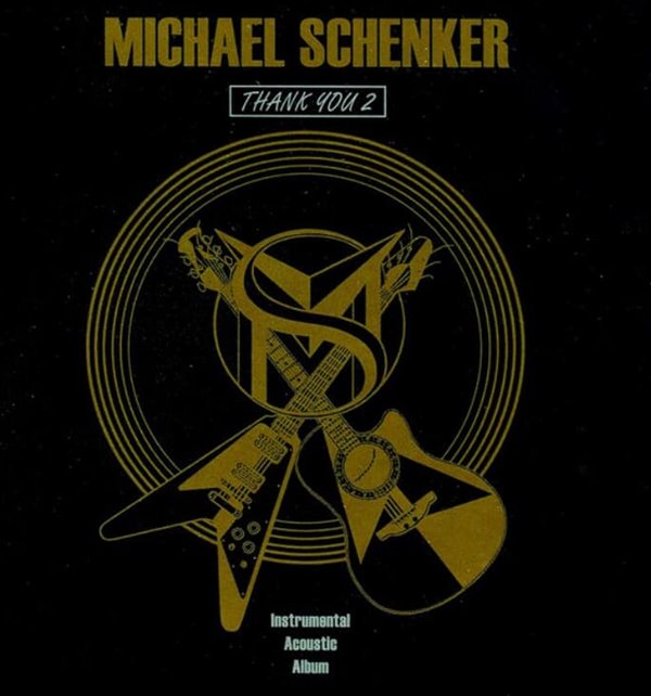 Michael Schenker - Thank You 2