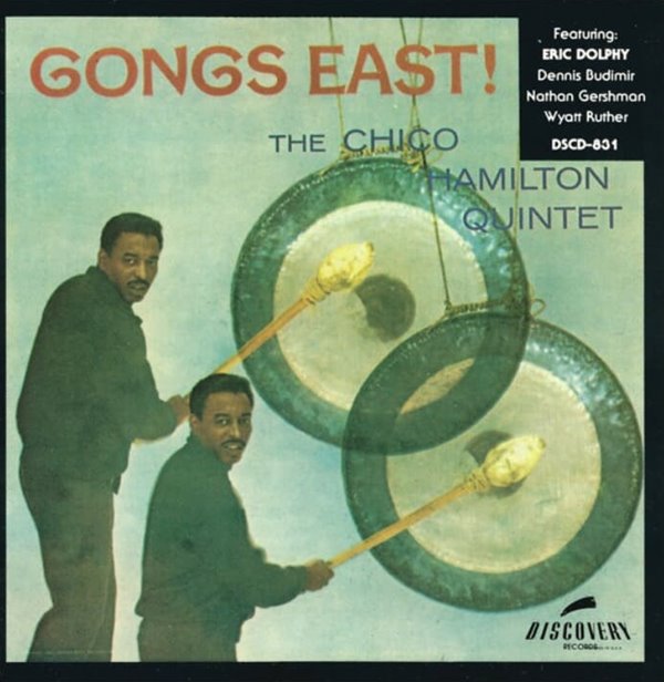 The Chico Hamilton Quintet (치코 해밀턴 퀸텟 ) - Gongs East! (US반)