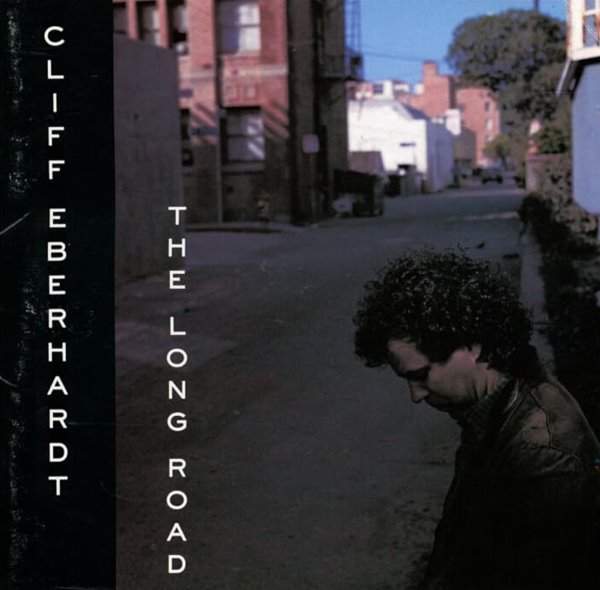Cliff Eberhardt (클리프 에버하트) - The Long Road  (US반)