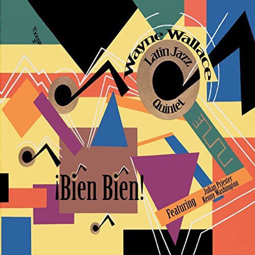 Wayne Wallace Latin Jazz Quintet - Bien Bien! (수입)