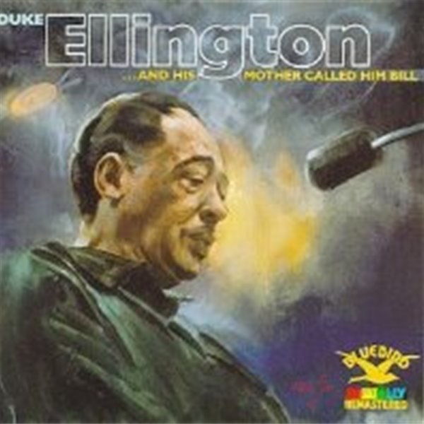 Duke Ellington / ...And His Mother Called Him Bill (수입)