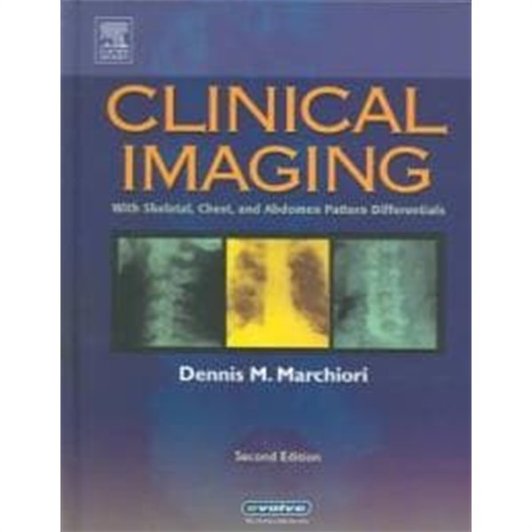 Clinical Imaging With Skeletal, Chest, And Abdomen Pattern Differentials (Hardcover, 2)             