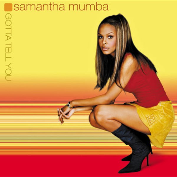 [수입] Samantha Mumba - Gotta Tell You