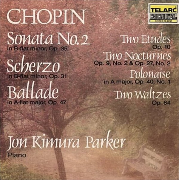 Chopin : Jon Kimura Parker -  Sonata No.2 / Scherzo / Ballade (US반)