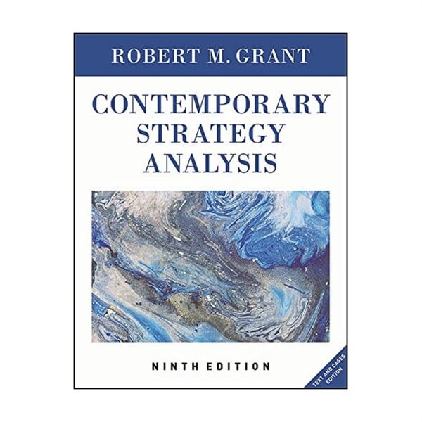 Contemporary Strategy Analysis: Text and Cases Edition (Paperback, 9, Revised)