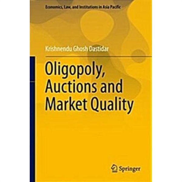 Oligopoly, Auctions and Market Quality (Hardcover)