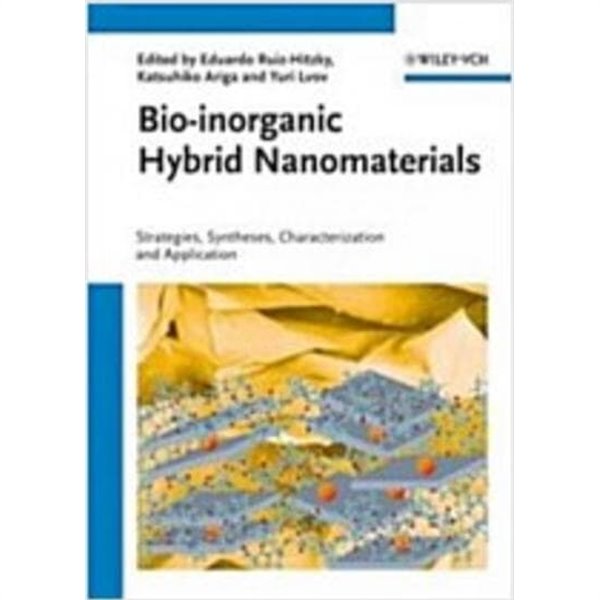 Bio-Inorganic Hybrid Nanomaterials: Strategies, Synthesis, Characterization and Applications (Hardcover) 