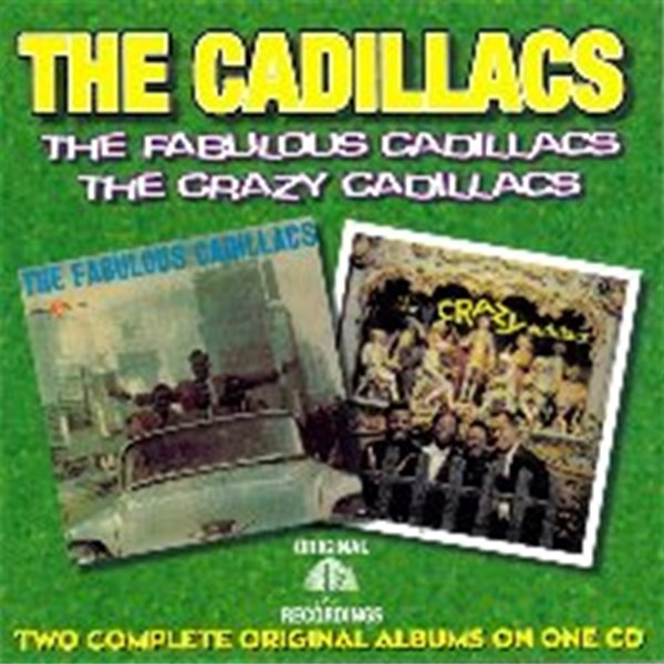 Cadillacs / The Fabulous Cadillacs + The Crazy Cadillacs (수입)