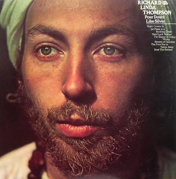 수입][LP][컷팅] Richard &amp; Linda Thompson - Pour Down Like Silver