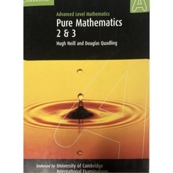 advanced level mathmatics pure mathmatics 2 & 3