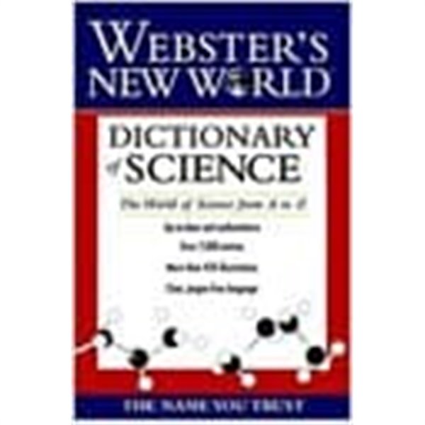 Webster‘s New World Dictionary of Science