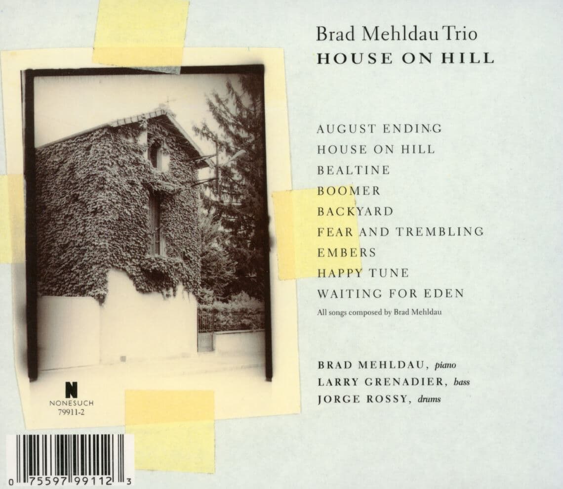 브래드 멜다우 트리오 - Brad Mehldau Trio - House On Hill [E.U반]