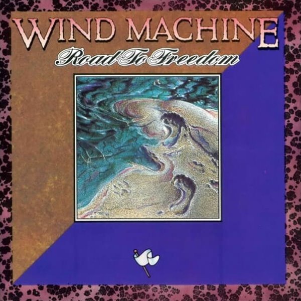 Wind Machine - Road To Freedom (US반)