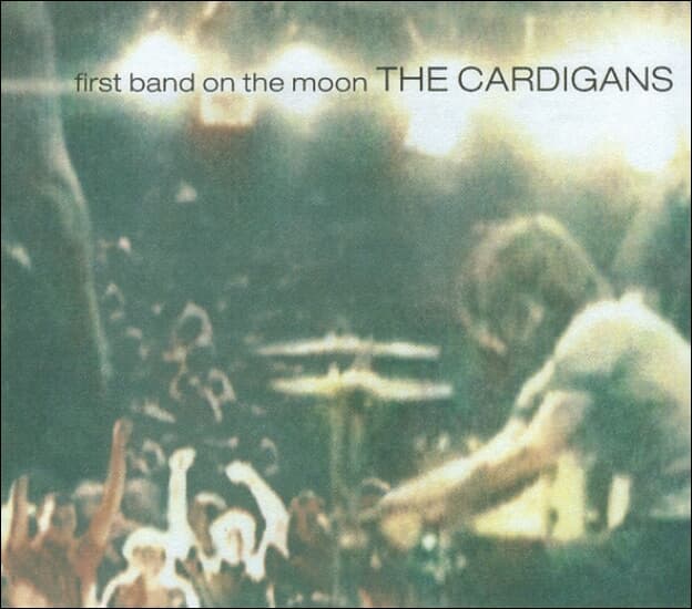 The Cardigans (카디건스) - First Band On The Moon (US반)