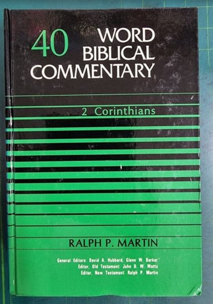 WORD BIBLICAL COMMENTARY 40 (2 CORINTHIANS ) / WBC 성경주석 / WORD INCORPORATED , 솔로몬출판사 [상급 / 영어원서] - 실사진과 설명확인요망