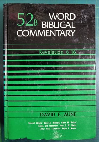 WORD BIBLICAL COMMENTARY 52B (REVELATION 6 - 16)  / WBC 성경주석 / WORD INCORPORATED , 솔로몬출판사 [상급 / 영어원서] - 실사진과 설명확인요망