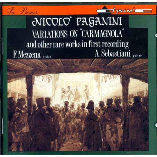 Franco Mezzena / Adriano Sebastiani 파가니니: 카르마뇰라 변주곡 (Paganini: Variations On 'Carmagnola' & Other Works)