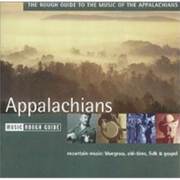 [미개봉] V.A. / The Rough Guide To The Music Of The Appalachians (러프 가이드 - 미국 애팔래치안 음악) (수입)
