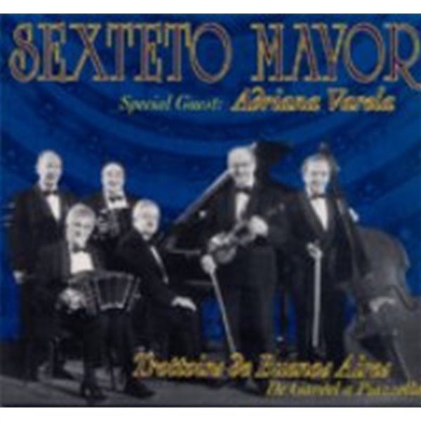 [미개봉] Sexteto Mayor / Trottoirs De Buenos Aires(부에노스 아이레스 정통 탱고 연주집) (Digipack/수입)
