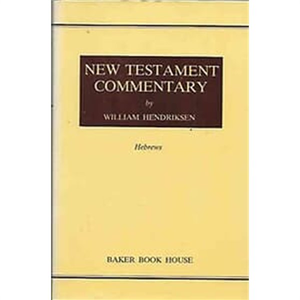 NEW TESTAMENT COMMENTARY - Hebrews