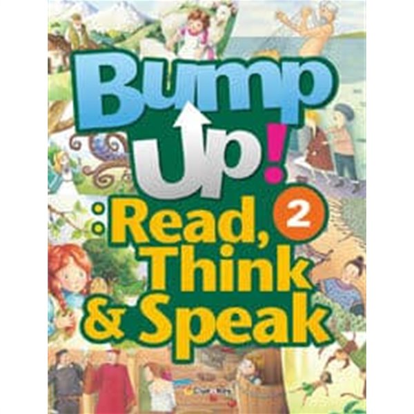 Bump Up! : Read, Think &amp; Speak 2 (Student Book + Workbook + 오디오 CD 1장)