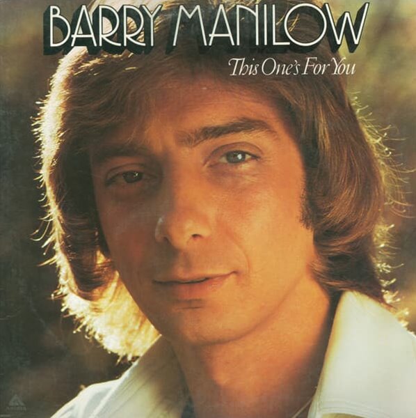 [일본반][LP] Barry Manilow - This One‘s For You